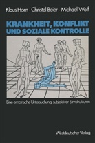 Christe Beier, Christel Beier, Klau Horn, Klaus Horn, Michael Wolf - Krankheit, Konflikt und soziale Kontrolle