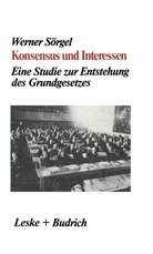 Werner Sörgel - Konsensus und Interessen