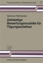 H Rothacker, H. Rothacker, Hartmut Rothacker - Zeitstetige Bewertungsmodelle für Tilgungsanleihen