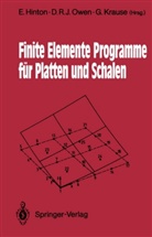 E. Hinton, Gerhard Krause, D. R. J. Owen, R J Owen, D R J Owen - Finite Elemente Programme für Platten und Schalen