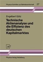 Engelbert Götz - Technische Aktienanalyse und die Effizienz des deutschen Kapitalmarktes