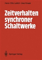 Uwe Knaak, Hans-Ott Leilich, Hans-Otto Leilich - Zeitverhalten synchroner Schaltwerke