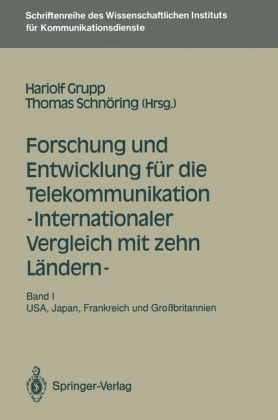 Hariol Grupp, Hariolf Grupp,  Schnöring,  Schnöring, Thomas Schnöring - Forschung und Entwicklung für die Telekommunikation, Internationaler Vergleich mit zehn Ländern - 1: USA, Japan, Frankreich und Großbritannien