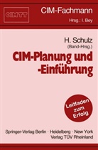 Herber Schulz, Herbert Schulz - CIM-Planung und -Einführung
