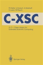 Rud Klatte, Rudi Klatte, Ulric Kulisch, Ulrich Kulisch, Christian Lawo, Michael Rauch... - C-XSC