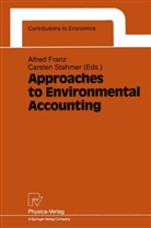 Alfre Franz, Alfred Franz, STAHMER, Stahmer, Carsten Stahmer - Approaches to Environmental Accounting