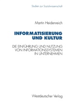 Martin Heidenreich - Informatisierung und Kultur