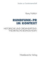 Romy Fröhlich - Rundfunk-PR im Kontext