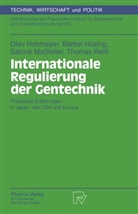 Ola Hohmeyer, Olav Hohmeyer, Bärbe Hüsing, Bärbel Hüsing, Sabine Maßfeller, Sabine u Massfeller... - Internationale Regulierung der Gentechnik