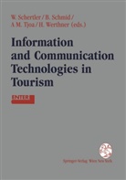 A Min Tjoa et al, Walter Schertler, Bea Schmid, Beat Schmid, A. Min Tjoa, Hannes Werthner - Information and Communication Technologies in Tourism