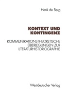 Henk de Berg - Kontext und Kontingenz