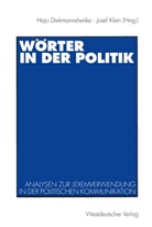 Haj Diekmannshenke, Hajo Diekmannshenke, Klein, Klein, Josef Klein - Wörter in der Politik