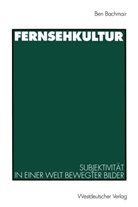 Ben Bachmair - Fernsehkultur