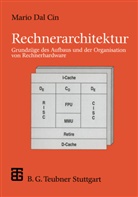 Mario Dal Cin, Mario Dal Cin - Rechnerarchitektur
