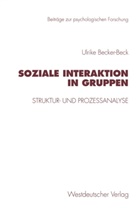 Ulrike Becker-Beck - Soziale Interaktion in Gruppen