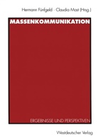 Herman Fünfgeld, Hermann Fünfgeld, Mast, Mast, Claudia Mast - Massenkommunikation