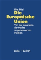 Elke Thiel - Die Europäische Union