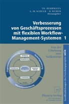 J. Hagemeyer, Thomas Herrmann, R. Rolles, August-Wilhel Scheer, August-Wilhelm Scheer, Herbert Weber... - Verbesserung von Geschäftsprozessen mit flexiblen Workflow-Management-Systemen - 1: Verbesserung von Geschäftsprozessen mit flexiblen Workflow-Management-Systemen 1
