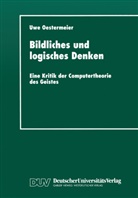 Uwe Oestermeier - Bildliches und logisches Denken