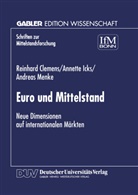 Reinhar Clemens, Reinhard Clemens, Annett Icks, Annette Icks, Andreas Menke - Euro und Mittelstand