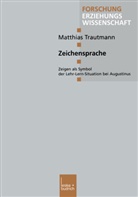 Matthias Trautmann - Zeichensprache