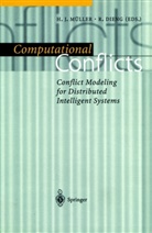 DIENG, Dieng, Rose Dieng, Hein J Müller, Heinz J Müller, Heinz J. Müller - Computational Conflicts