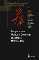 Peter Deuflhard, Ja Hermans, Jan Hermans, Benedict Leimkuhler, Benedict Leimkuhler et al, Alan E. Mark... - Computational Molecular Dynamics: Challenges, Methods, Ideas