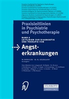 Dengler, W Dengler, W. Dengler, Wilhelm Dengler, -K Selbmann, -K Selbmann... - Praxisleitlinien in Psychiatrie und Psychotherapie - 2: Leitlinien zur Diagnostik und Therapie von Angsterkrankungen