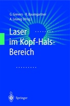 Baumgartner, R Baumgartner, R. Baumgartner, Grevers, G Grevers, G. Grevers... - Laser im Kopf-Hals-Bereich