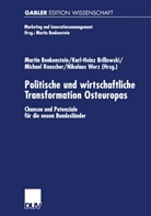 Martin Benkenstein, Karl-Hein Brillowski, Karl-Heinz Brillowski, Michael Rauscher, Michael Rauscher u a, Markus Werz - Politische und wirtschaftliche Transformation Osteuropas