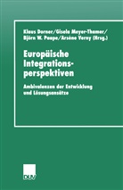 Klaus Dorner, Gisel Meyer-Thamer, Gisela Meyer-Thamer, Björn Paape, Björn Paape u a, Arsène Verny - Europäische Integrationsperspektiven