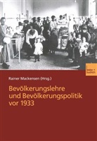 Raine Mackensen, Rainer Mackensen - Bevölkerungslehre und Bevölkerungspolitik vor 1933