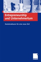 Ulric Blum, Ulrich Blum, LEIBBRAND, Leibbrand, Frank Leibbrand - Entrepreneurship und Unternehmertum
