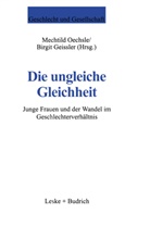 Geissler, Geissler, Birgit Geißler, Mechthild Oechsle, Mechtil Oechsle, Mechtild Oechsle - Die ungleiche Gleichheit