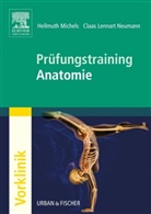 MICHEL, Hellmut Michels, Hellmuth Michels, NEUMANN, Claas L. Neumann, Claas Lennart Neumann... - Prüfungstraining Anatomie