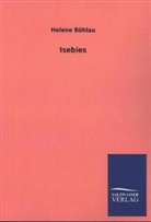 Helene Böhlau - Isebies
