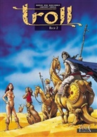 Olivier Boiscommun, Thomas Labourot, Jean Davi Morvan, Jean David Morvan, Jean-David Morvan, Joan Sfar... - Troll. Bd.2