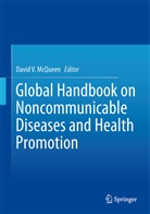 David V. McQueen, Davi V McQueen, David V McQueen - Global Handbook on Noncommunicable Diseases and Health Promotion