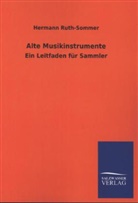 Hermann Ruth-Sommer - Alte Musikinstrumente