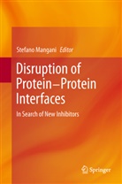 Stefan Mangani, Stefano Mangani - Disruption of Protein-Protein Interfaces
