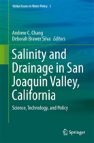 Brawer Silva, Brawer Silva, Deborah Brawer Silva, Andre C Chang, Andrew C Chang, Andrew C. Chang - Salinity and Drainage in San Joaquin Valley, California