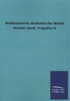 Shakespeare, William Shakespeare - Shakespeares dramatische Werke. Bd.9