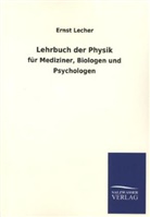 Ernst Lecher - Lehrbuch der Physik