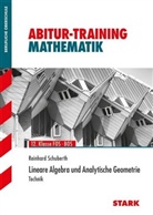 Reinhard Schuberth - Lineare Algebra / Analytische Geometrie