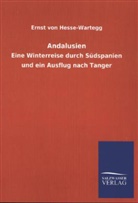 Ernst Von Hesse-Wartegg - Andalusien