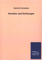 Heinrich Zschokke - Novellen und Dichtungen