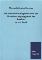 Thomas B. Macaulay, Thomas Babington Macaulay - Die Geschichte Englands seit der Thronbesteigung Jacob des Zweiten. Bd.8