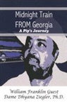 William Franklin Guest, William/ Ziegler Guest, Dhyana Ziegler - Midnight Train from Georgia
