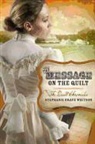 Stephanie Grace Whitson - The Message on the Quilt