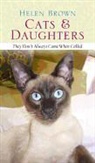 Helen Brown - Cats & Daughters